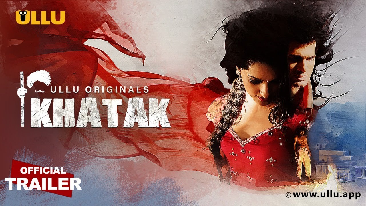 Read more about the article Khatak Web Series Ullu Download 480p, 720p, 1080, isaimini, filmymeet, filmyzilla