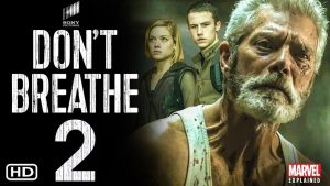 Read more about the article Don’t Breathe 2 Movie Download Filmyzilla, Tamilrockers Movierulz Telegram, Mp4Moviez