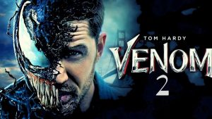 Read more about the article Venom 2 Let There Be Carnage Cast & Crew, wiki, Trailer, Release Date