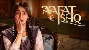 Read more about the article Aafat-E-Ishq (2021) Movie Download 480p 720p 1080p Filmywap, Filmyzilla, 9xmovies, Tamilrockers