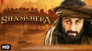 Read more about the article Shamshera Hindi Full Movie Trailer, Release Date, Cast & Crew, Watching Online Streaming