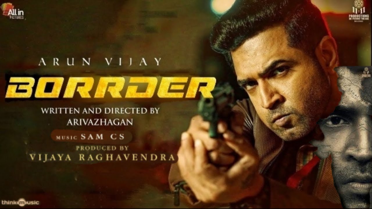 Borrder Tamil Movie Release Date