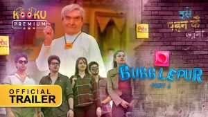 Read more about the article BubblePur Part 6 Download 480p, 720p, 1080p Filmyhit, Mp4moviez, Filmyzilla, 9xmovies