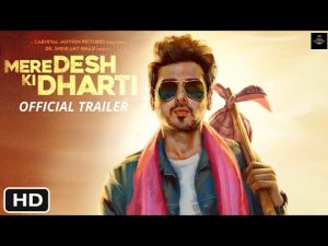 Read more about the article Mere Desh Ki Dharti (2021) Movie Download 480p, 720p, 1080p  Tamilrockers, Filmyzilla, Filmywap