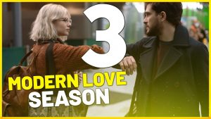 Read more about the article Modern Love Season 3 Full Complete Show Download 480p, 720p, 1080p Filmywap, Filmyzilla, 9xmovies, Filmymeet