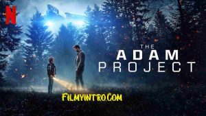 Read more about the article The Adam Project 2022 Movie Download In Hindi English 480p 720p 1080p Download